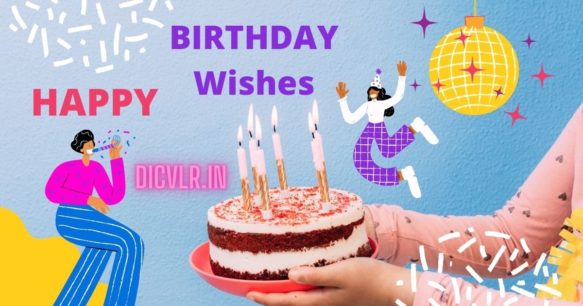 Happy Birthday Wishes DICVLR